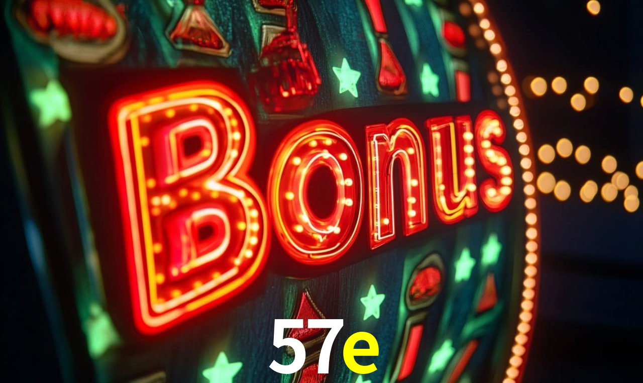 Bônus de Boas-vindas 57e